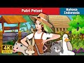 Putri Petani The Farmer Princess In Indonesian Dongeng Bahasa Indonesia IndonesianFairyTales