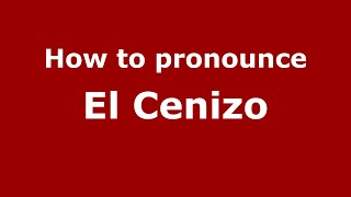How to pronounce El Cenizo