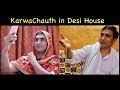 Karwa Chauth in Desi House - | Lalit Shokeen Films | Karwa Chauth in Desi House - | Lalit Shokeen Films |