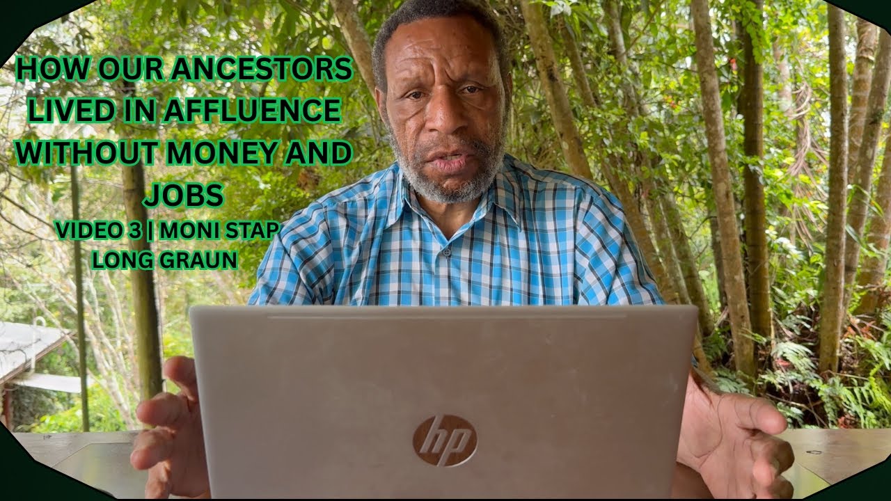 Episode 3 | How Our Ancestors Lived In Affluence Without Money and Jobs