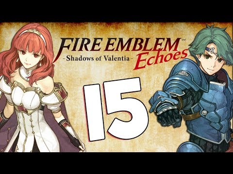 Fire Emblem Echoes Walkthrough Part 15 Zofia Castle Entrance (ACT2)