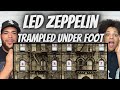 SOME FUNK?!| FIRST TIME HEARING Led Zeppelin - Trampled Under Foot REACTION