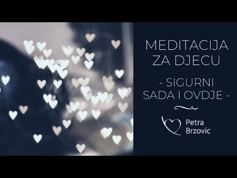 Sigurni sada i ovdje   meditacija za djecu