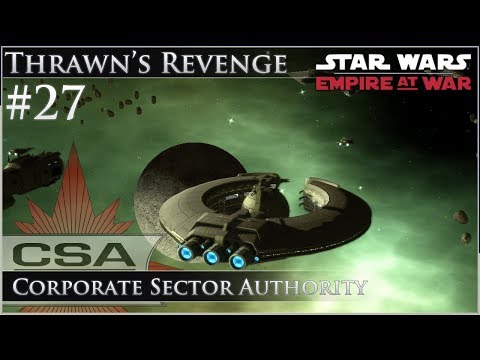 Crushing the Alignment? [Ep 27] Thrawn's Revenge 2.3 Preview - Star Wars: Empire at War Mod
