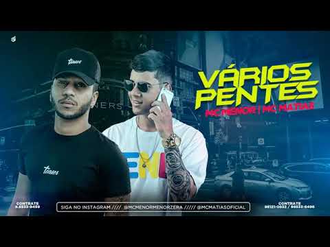 MC MENOR E MC MATIAS - VÁRIOS PENTES