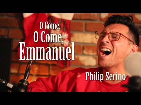 O Come, O Come, Emmanuel - Minor to Major by Philip Serino