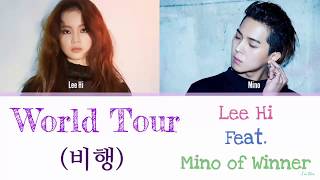 Lee Hi – World Tour (비행) (Feat. Mino of Winner) Lyrics Sub Indo