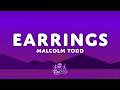 Malcolm Todd Earrings Lyrics
