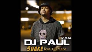 DJ Paul ft. OG Maco -  Shake [DOWNLOAD]
