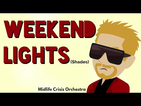 [Parody music video] - Weekend lights (Shades) - Midlife Crisis Orchestra