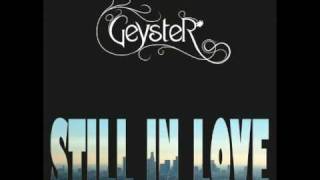 Geyster  - Still in Love (2007)