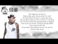 Kid ink ft august alsina - we just came to party - nacho style life Kid ink ft august alsina - we just came to party