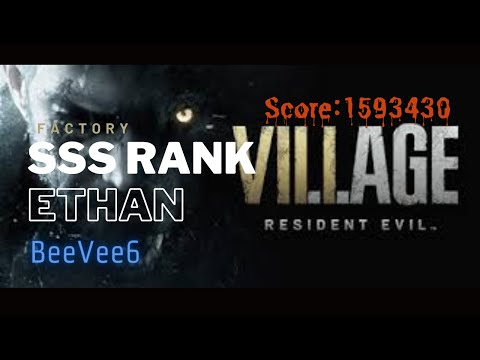 The Factory SSS Rank Ethan - RE8 The Village