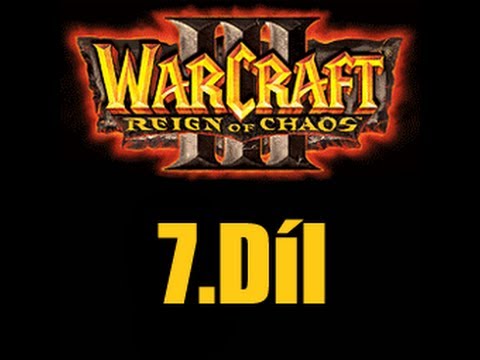 Miki hraje : Warcraft III - 7.Díl - Arthas mistr podvodů