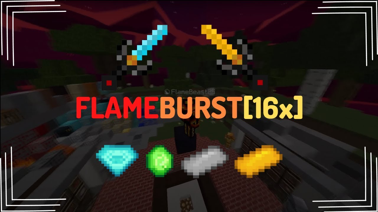 FlameBurst[16x]