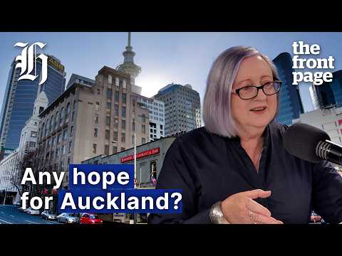 Can Auckland CBD bounce back? Retail vacancies, rail link and recovery | The Front Page