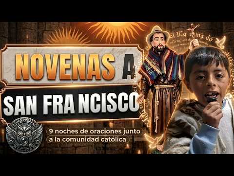 "Novena en Honor a San Francisco de Asís" oracion junto a la comunidad católica "Santa Fe de Galán" 