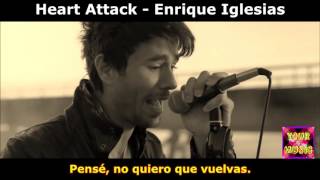 Heart Attack - Enrique Iglesias (Subtitulado)