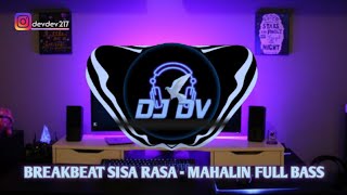 Download lagu Breakbeat Sisa Rasa - mahalin Full Bass Melody mp3