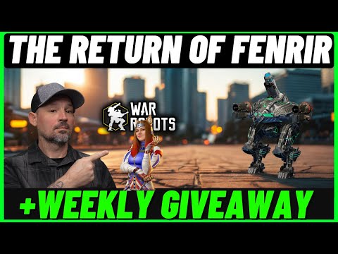 War Robots Fenrir is Back | War Robots Weekly Giveaway