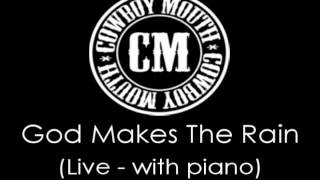 Cowboy Mouth - God Makes The Rain (live - with piano)