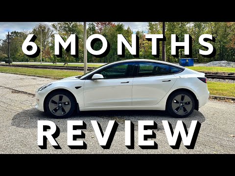 How good is the 2021 Tesla Model 3 Long Range after 6 Months of ownership?