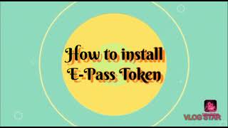 How to Install E pass Token Driver