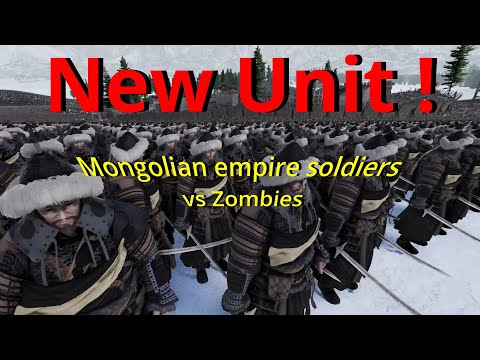 UEBS 2 | NEW UNIT ! Mongolian empire soldiers vs Zombies