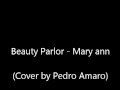 Beauty Parlor - Mary Ann ( Guitar & Singing Cover ...