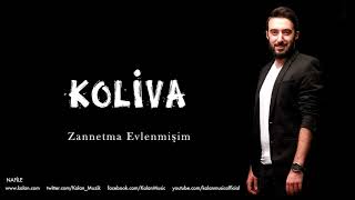 Koliva - Zannetma Evlenmişim [ Nafile © 2017 Kalan Müzik ]