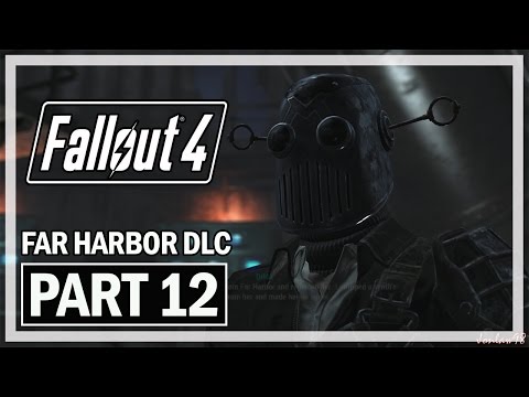 Fallout 4: Far Harbor Walkthrough Part 12 - Let's Play Gameplay