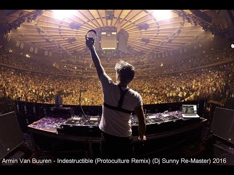 Armin Van Buuren - Indestructible (Protoculture Remix) (Dj $unny Re-Master) 2016