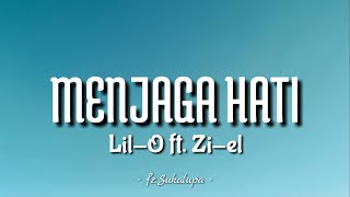 Download lagu Lil O   Menjaga Hati LIRIK mp3