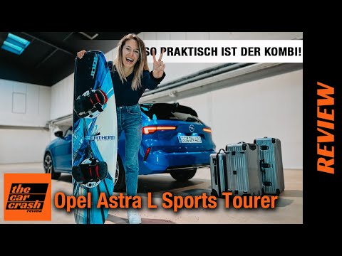 Opel Astra L Sports Tourer (2022) So praktisch ist der Kombi! Review | Test | Kofferraum | Rückbank