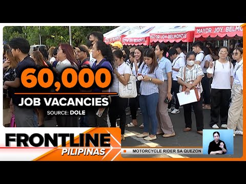 60,000 trabaho, binuksan sa malawakang job fair sa bansa bilang selebrasyon ng Labor Day