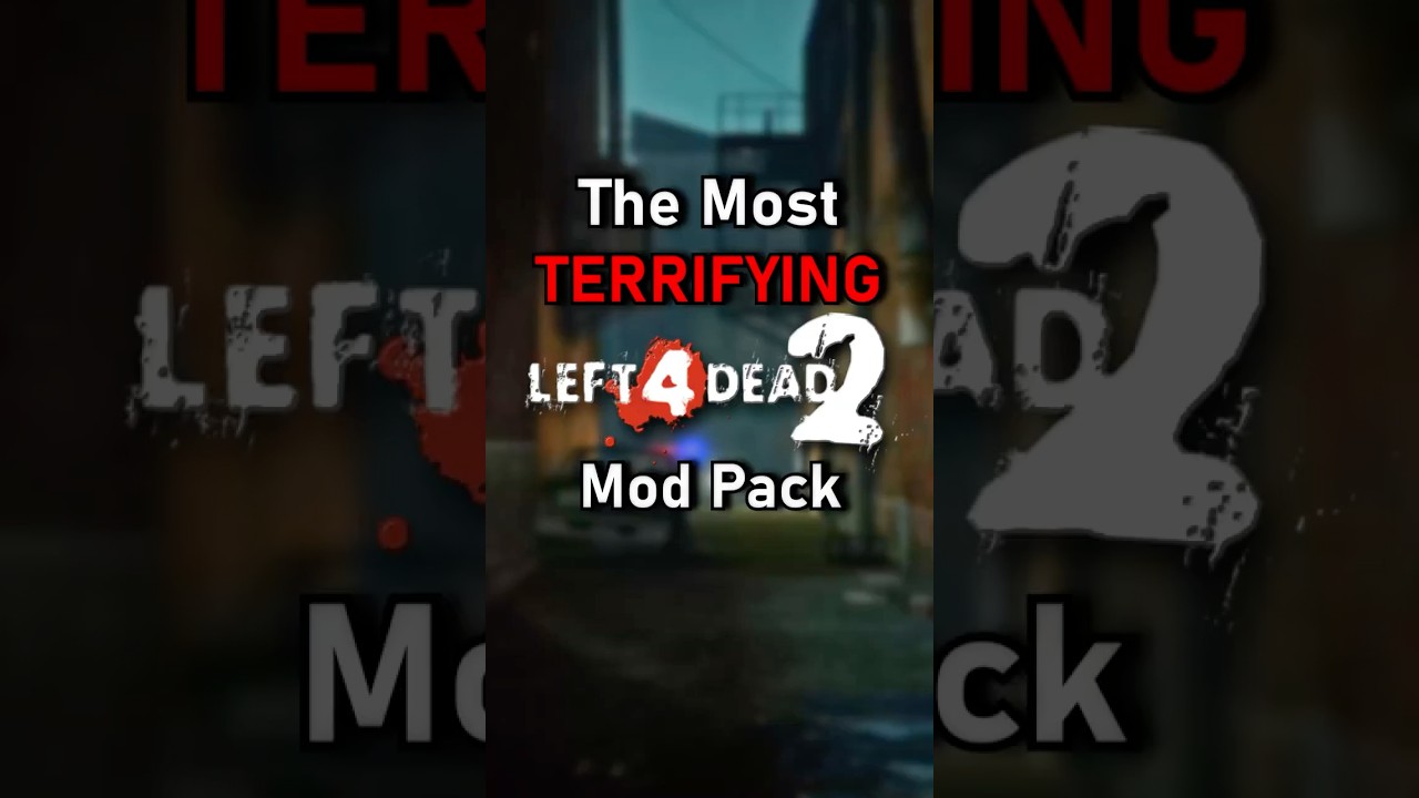 The Most TERRIFYING Left 4 Dead 2 Mod Pack