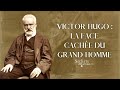 Victor Hugo : la face cachée du grand homme - Secrets d'histoire