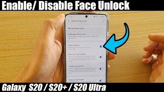 Galaxy S20/S20+: How to Enable / Disable Face Unlock