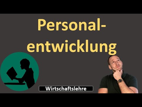 Personalentwicklung - einfach erklärt!