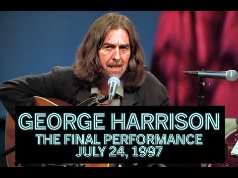 George Harrison 's Final Performance - July 24, 1997 #thebeatles #georgeharrison 