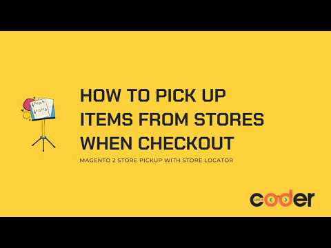 How to pick up items from stores when checkout | Magento 2 Store Pickup