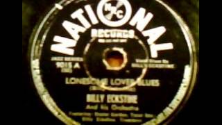 "The Lonesome Lover Blues" - Billy Eckstine & His Orchestra (1945 National)