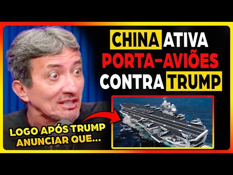 COMANF CARCARÁ: TRUMP was CHALLENGED by the CHINESE AIRCRAFT CARRIER and... | Glauber Speaks