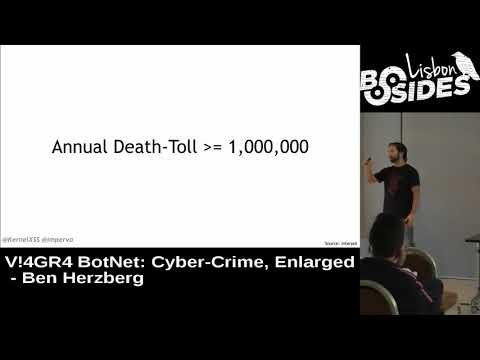 BSides Lisbon 2017 - V!4GR4 BotNet: Cyber-Crime, Enlarged by Ben Herzberg