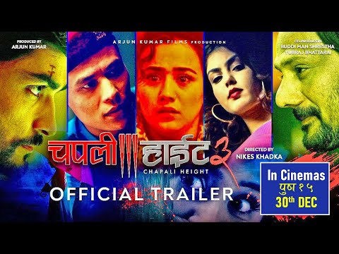 Nepali Movie Chapali Height 3 Trailer