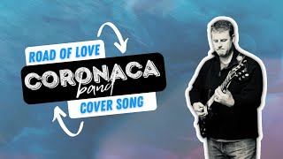 (Coronaca Band) Clarence Carter/Duane Allman Cover: Road of Love