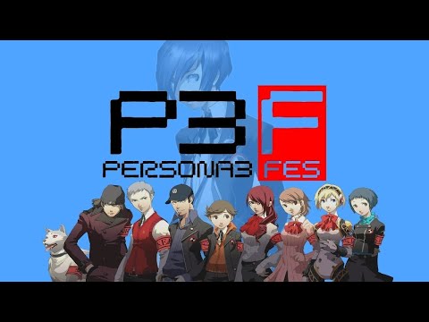 Persona 3 FES - Blind let's Play Part 27