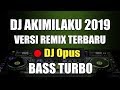 DJ AKIMILAKU 2019 legend old By DJ Opus