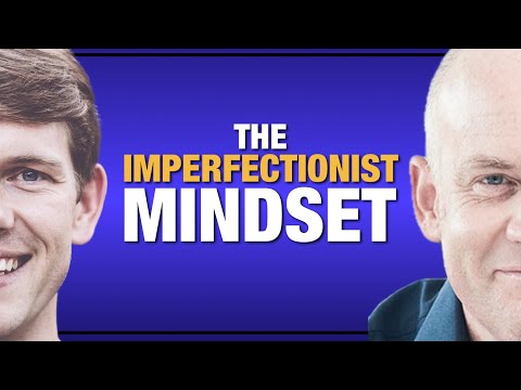 The Imperfectionist Mindset with Oliver Burkeman