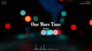 폴킴 (Paul Kim) - One More Time PIANO COVER